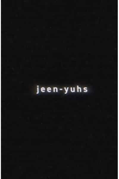 Watch Jeen-yuhs Online
